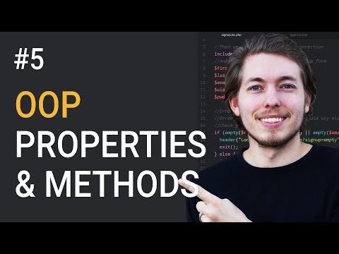 5: Properties And Methods In Object Oriented PHP Programming | OOP PHP Tutorial | Learn OOP PHP