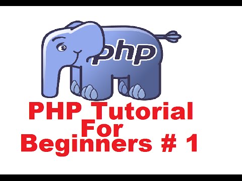 PHP Tutorial for Beginners 1 # Getting Started and Introduction to PHP (For Absolute Beginners)