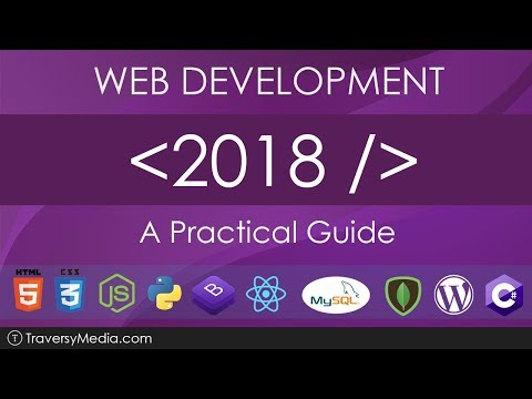Web Development in 2018 - A Practical Guide