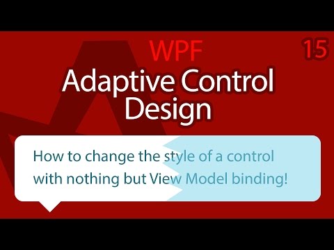 C# WPF UI Tutorials: 15 - Adaptive Control Design with View Model Binding
