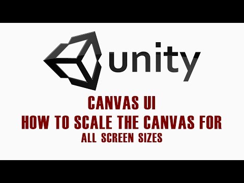Unity 5 UI Tutorial - How to scale the canvas for all screen sizes