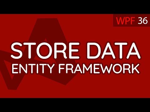 C# WPF UI Tutorials: 36 - Store Data in Entity Framework Database