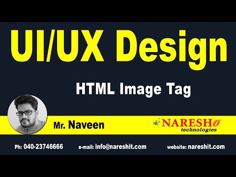 Session-6 | HTML Image Tag | UI/UX  Tutorials | by Mr.Naveen Saggam