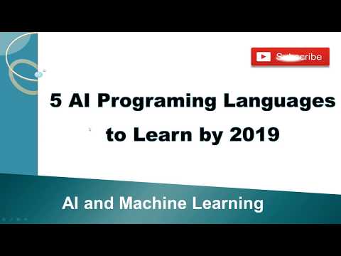 Top 5 Artificial Intelligence Programming Languages to Learn by 2019