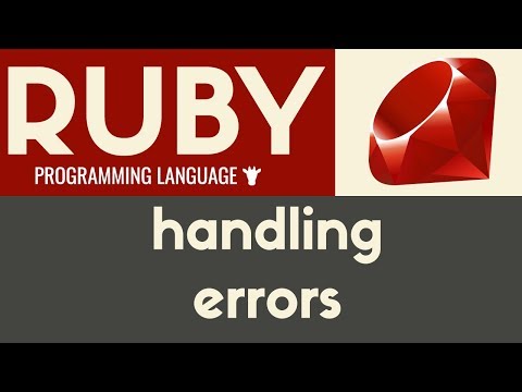 Handling Errors | Ruby | Tutorial 28