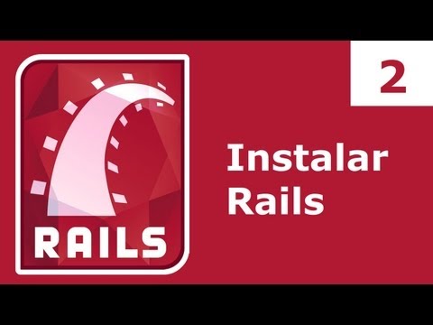 Tutorial Ruby on Rails 2: Instalar Rails