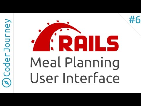 Learn Ruby on Rails - Part 6 - Meal Plan UI