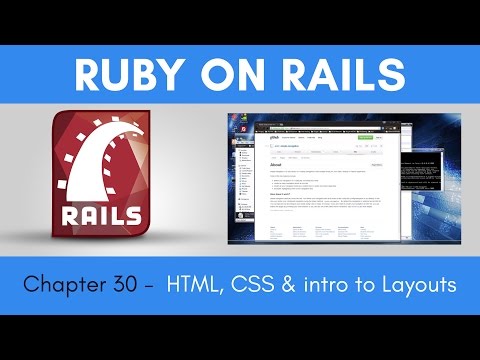 Learn Ruby on Rails from Scratch - Chapter 30 - HTML CSS and intro to Layouts