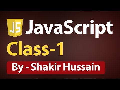 JavaScript Tutorial | JavaScript Class-1 for beginners.