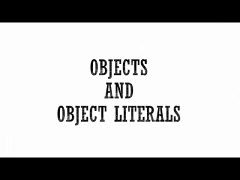 [JavaScript Tutorials] 012 objects and  object literals in JavaScript