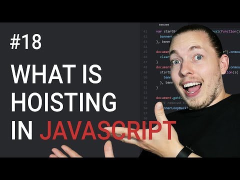18: Hoisting in JavaScript Explained | What is Hoisting in JavaScript | JavaScript Tutorial