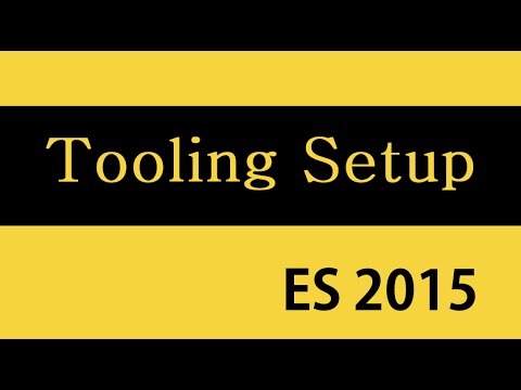 ES6 and Typescript Tutorial - 3 - Tooling Setup