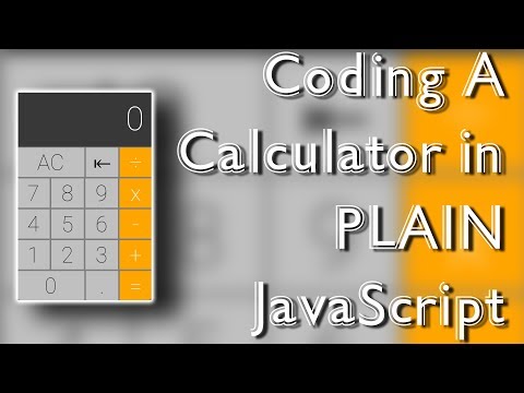 Coding A Calculator In Pure HTML CSS and JavaScript - Tutorial/SpeedCoding