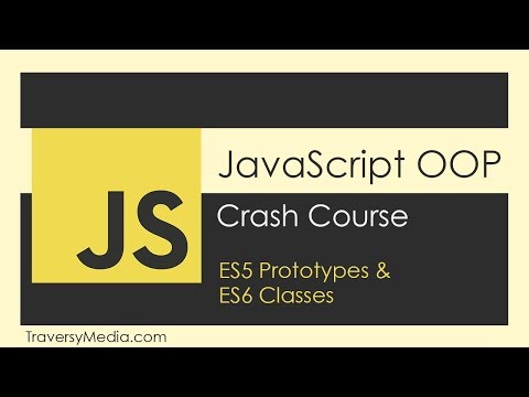 JavaScript OOP Crash Course (ES5 & ES6)