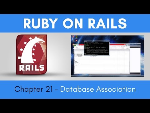 Learn Ruby on Rails from Scratch - Chapter 21 -  Database Association & Working With The Console