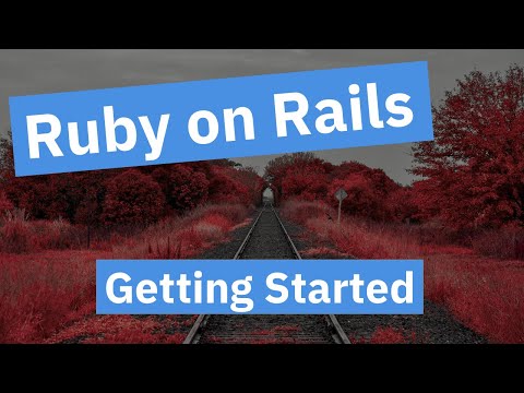 Learn Ruby on Rails in 2018! #1: Getting Started
