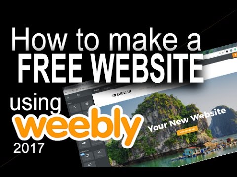 Weebly 2017 - Introduction tutorial to weebly.com: Create a Free Website