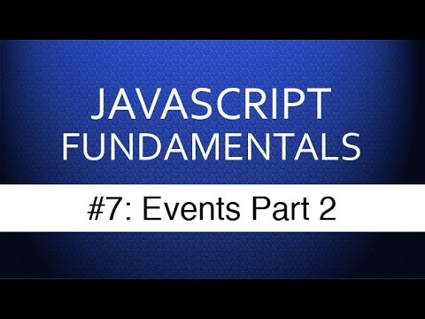 Javascript Events Tutorial Part 2 - Javascript Tutorials for Beginning Web Development