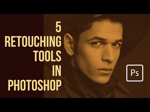 Photoshop - 5 Basic Retouching Tools