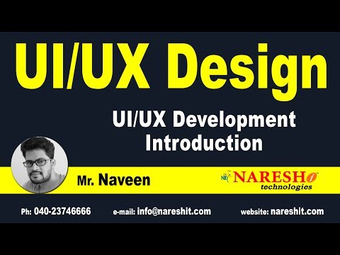UI/UX Development Introduction | UI/UX Design Tutorials | Mr.Naveen Saggam