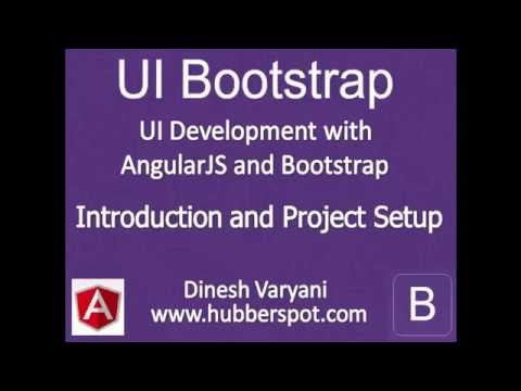 UI Bootstrap Tutorials - #1 Introduction and Environment Setup
