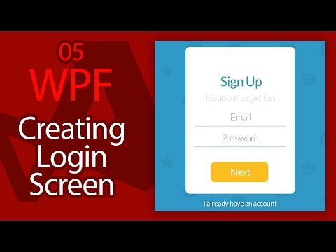 C# WPF UI Tutorials: 05 - Creating Login Form Sign Up Screen