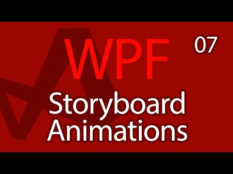 C# WPF UI Tutorials: 07 - Storyboard Animations