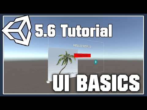 Unity 5.6 Tutorial | UI Basics