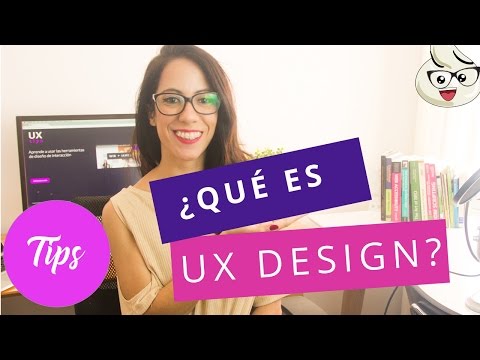¿Qué es UX Design? (Diseño de Experiencia de Usuario)