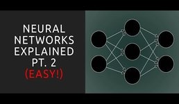 Neural Networks Explained Pt 2 - Machine Learning Tutorial for Beginners